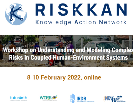 K RISKKAN Workshop on Understanding and Modeling Complex Risks in Coupled Human-Environment Systems